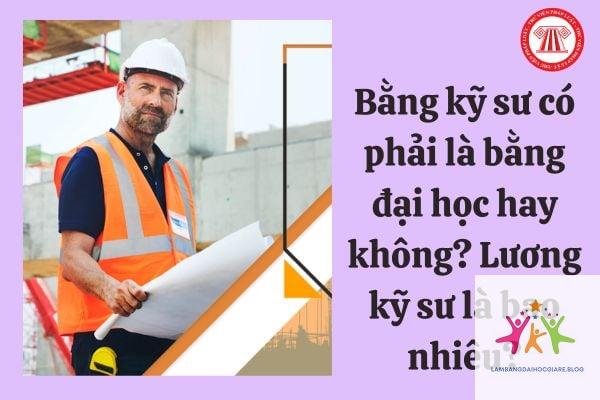 kỹ sư có phải bằng đại học không - Hình 4