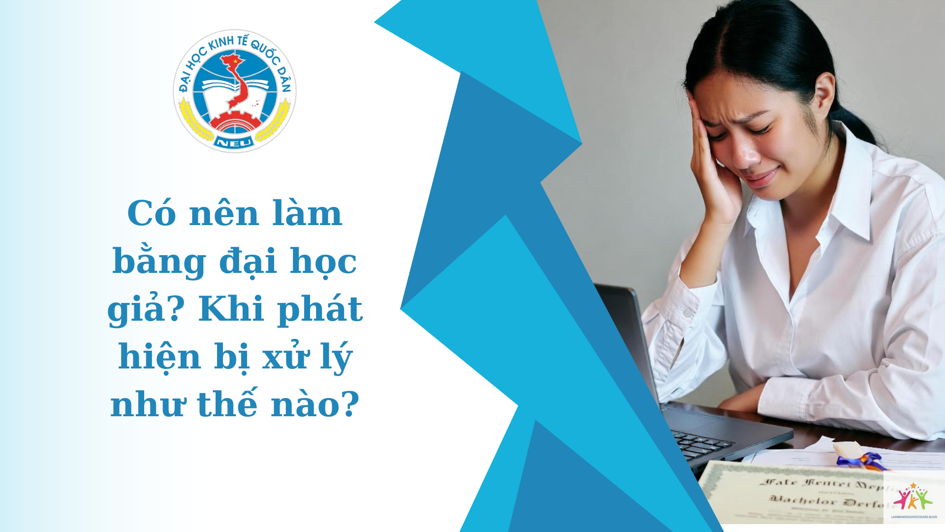 làm giả bằng đại học bị xử lý thế nào - Hình 2
