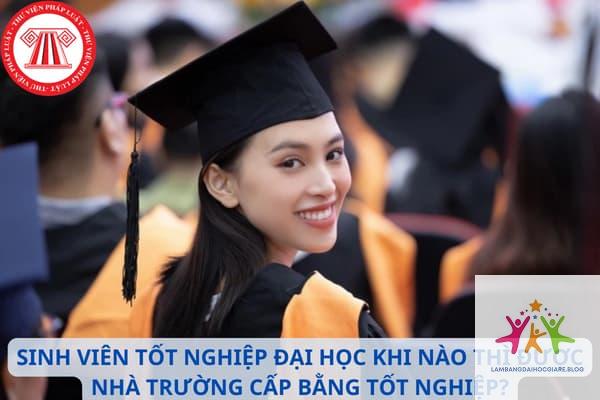 sinh viên được cấp bằng đại học khi nào - Hình 2